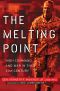 [The Melting Point 01] • The Melting Point: High Command and War in the 21st Century